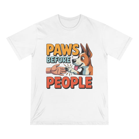 Paws Before People T-Shirt — Funny Dog Lover Tee
