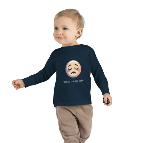 Toddler Long Sleeve Tee — 'Wake Me Up Later' Sleepy Emoji Kids Shirt
