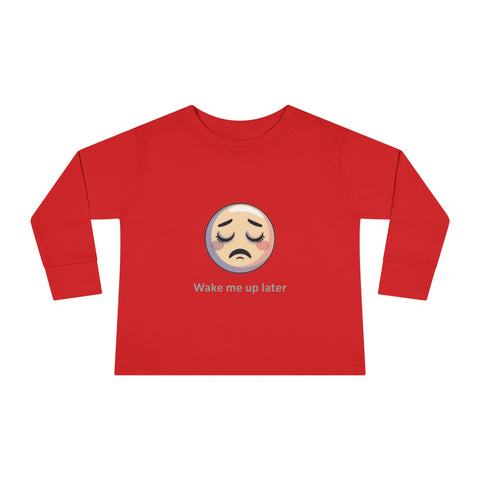 Toddler Long Sleeve Tee — 'Wake Me Up Later' Sleepy Emoji Kids Shirt