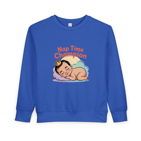 Nap Time Champion Toddler Sweatshirt — Cute Sleeping Baby Graphic