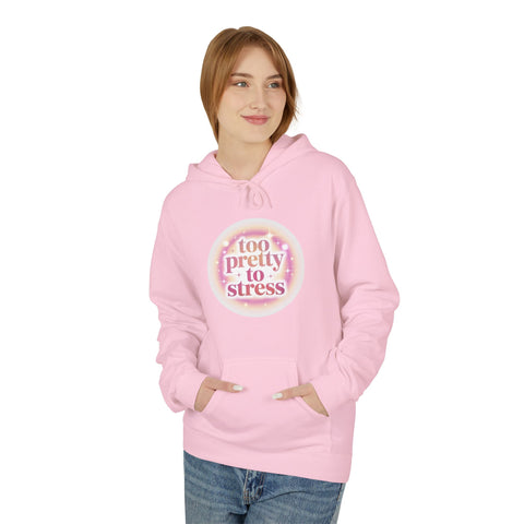 Pretty To Stress Hoodie — Pastel Aesthetic Comfort Pullover