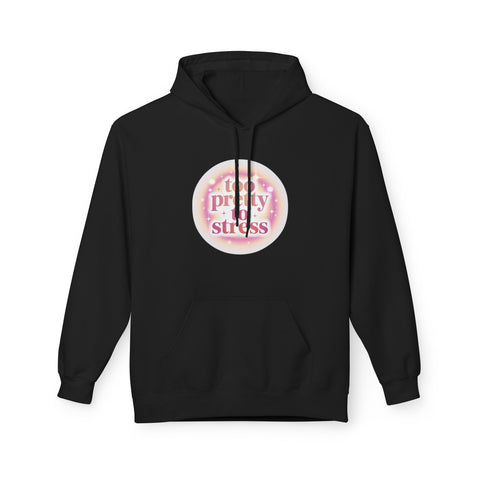 Pretty To Stress Hoodie — Pastel Aesthetic Comfort Pullover