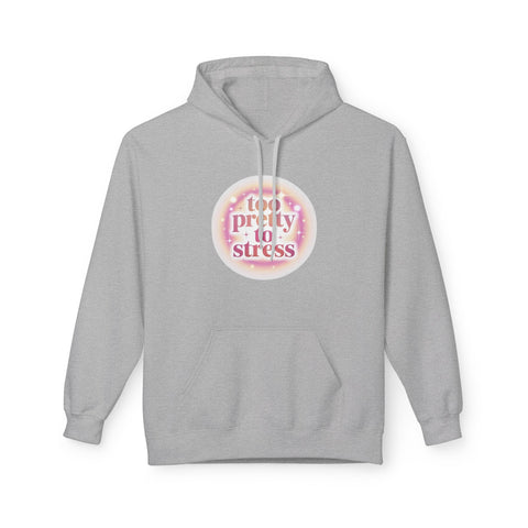 Pretty To Stress Hoodie — Pastel Aesthetic Comfort Pullover