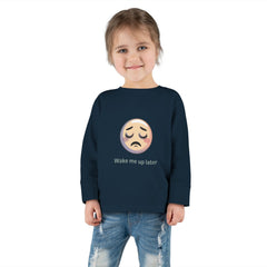 Toddler Long Sleeve Tee — 'Wake Me Up Later' Sleepy Emoji Kids Shirt