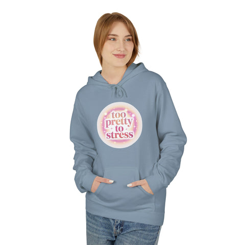 Pretty To Stress Hoodie — Pastel Aesthetic Comfort Pullover