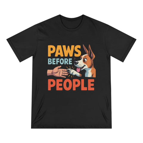 Paws Before People T-Shirt — Funny Dog Lover Tee