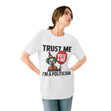 Trust Me I'm a Politician Clown T-Shirt