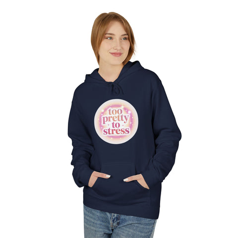 Pretty To Stress Hoodie — Pastel Aesthetic Comfort Pullover