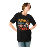 Paws Before People T-Shirt — Funny Dog Lover Tee