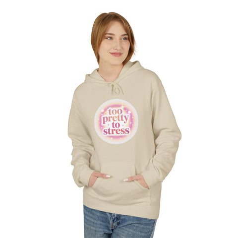 Pretty To Stress Hoodie — Pastel Aesthetic Comfort Pullover