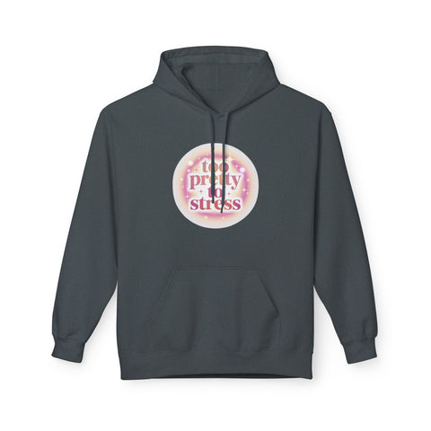 Pretty To Stress Hoodie — Pastel Aesthetic Comfort Pullover