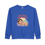 Nap Time Champion Toddler Sweatshirt — Cute Sleeping Baby Graphic