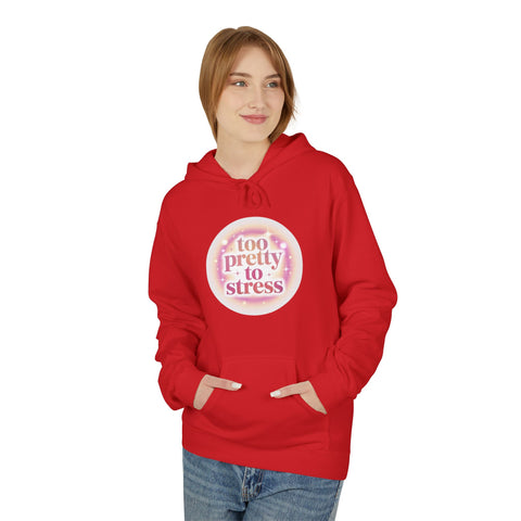 Pretty To Stress Hoodie — Pastel Aesthetic Comfort Pullover