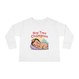 Toddler Long Sleeve Tee — "Nap Time Champion" Cute Sleeping Baby Shirt